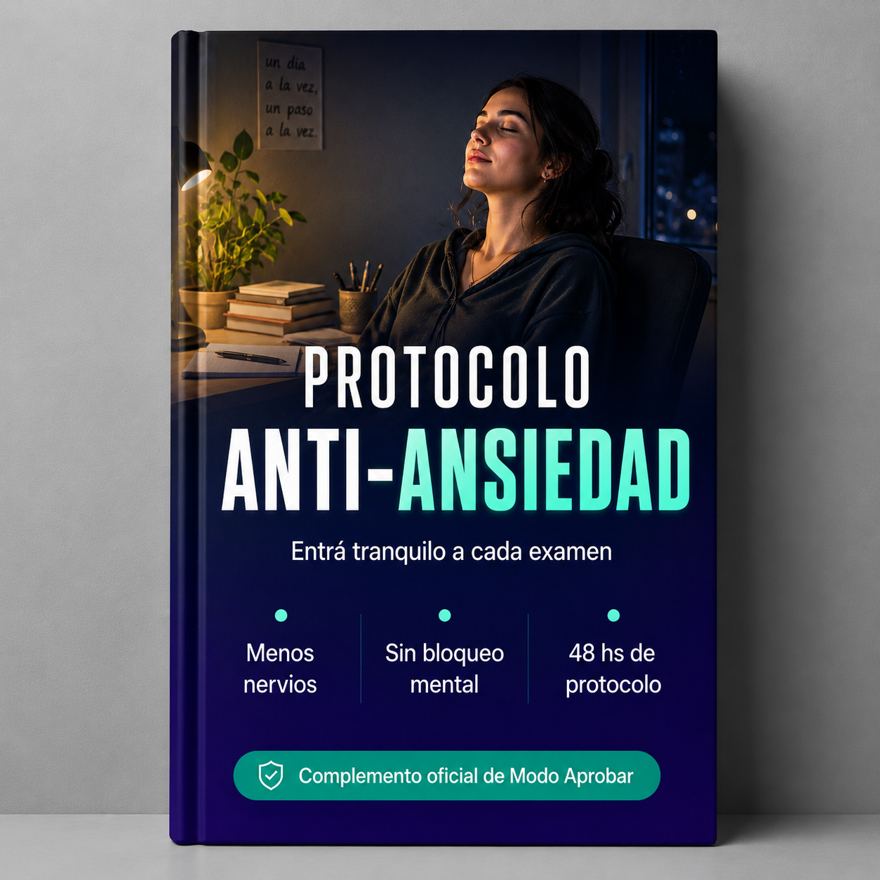 Protocolo Anti-Ansiedad — Entrá Tranquilo a Cada Examen